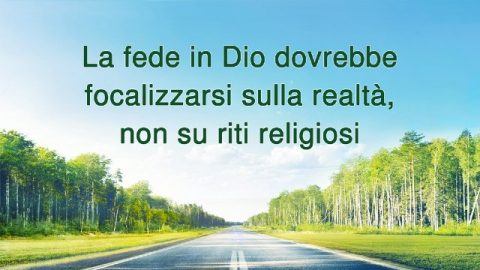 Nella fede ci si deve focalizzare sulla realtà – eseguire un rituale religioso non è fede