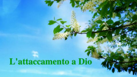 L'attaccamento a Dio