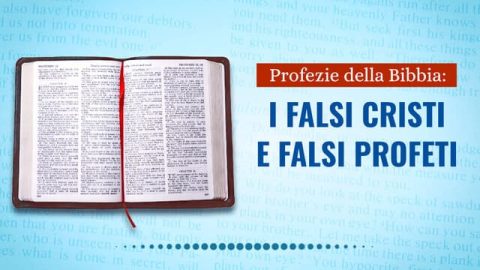 Profezie della Bibbia: I falsi cristi e falsi profeti