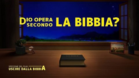 Film cristiano "Uscire dalla Bibbia" - Dio opera secondo la Bibbia? (Spezzone 1/2 )