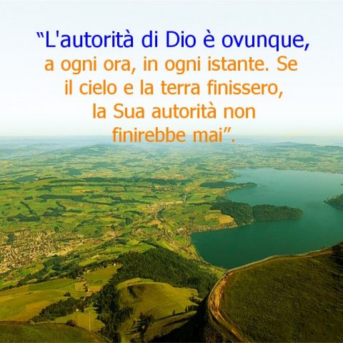Montagne, fiumi e foreste stanno ricevendo il nutrimento di Dio.