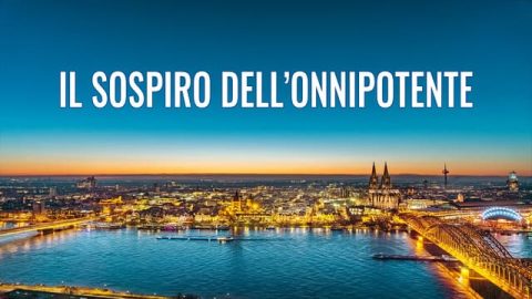 Il sospiro dell’Onnipotente