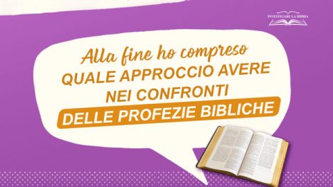 Alla fine ho compreso quale approccio avere nei confronti della profezia biblica