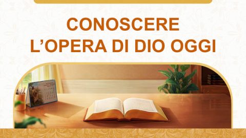 Conoscere l’opera di Dio oggi