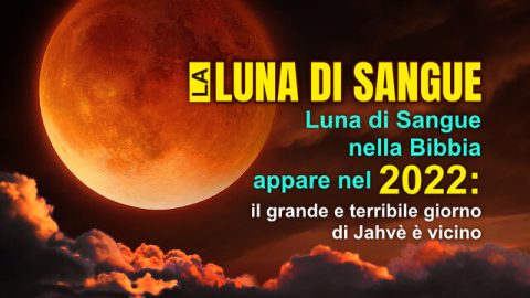 La Luna di Sangue nella Bibbia appare nel 2022: il grande e terribile giorno di Jahvè è vicino