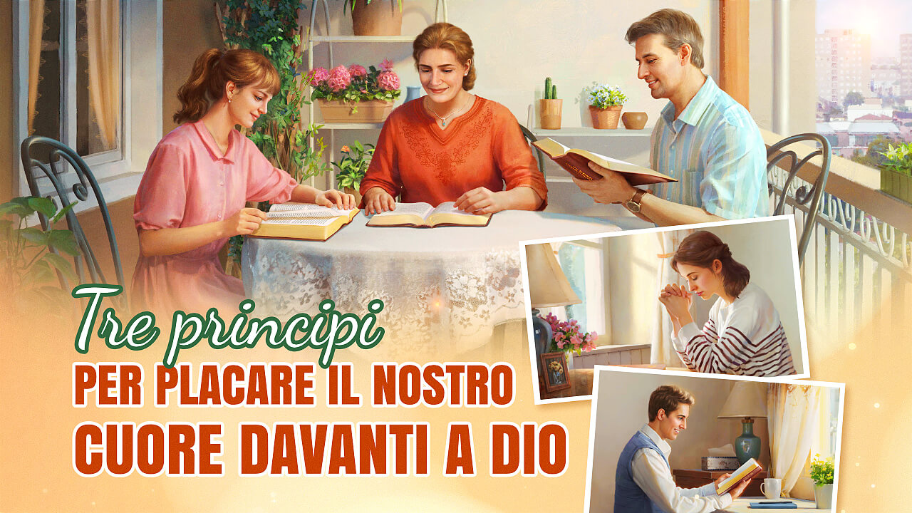 Tre principi per placare il nostro cuore davanti a Dio
