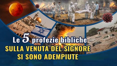 Le 5 profezie bibliche sulla venuta del Signore si sono adempiute