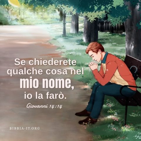 Il Signore approverà coloro che pregano nel Suo nome