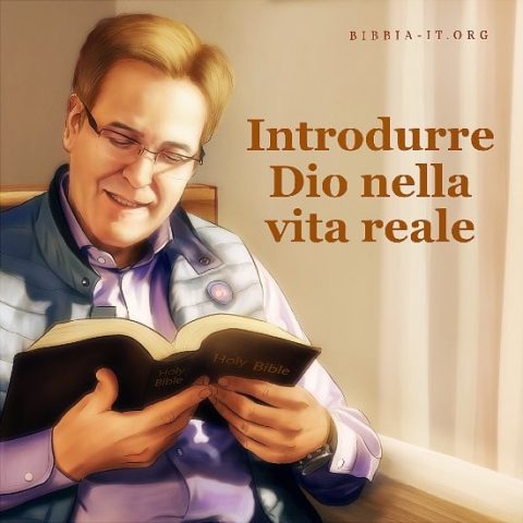 Introdurre Dio nella vita reale