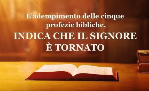 L'adempimento delle cinque profezie bibliche, indica che il Signore è tornato