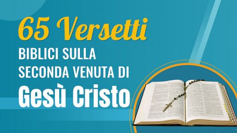 65 Versetti biblici sulla seconda venuta di Gesù Cristo