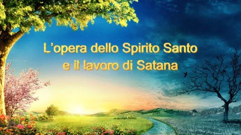 L’opera dello Spirito Santo e il lavoro di Satana
