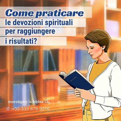 Come praticare le devozioni spirituali per raggiungere i risultati
