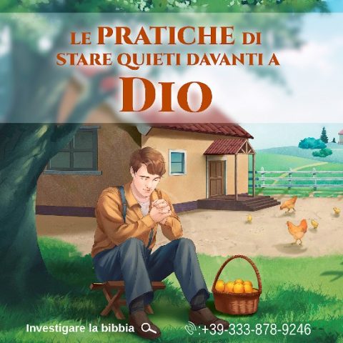Le pratiche di stare quieti davanti a Dio