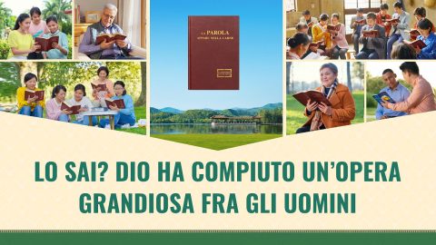 Lo sai? Dio ha compiuto un’opera grandiosa fra gli uomini