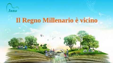 Il Regno Millenario è vicino