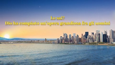 Lo sai Dio ha compiuto un’opera grandiosa fra gli uomini