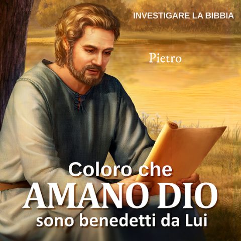 Coloro che amano Dio sono benedetti da Lui