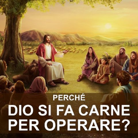 Perché Dio Si fa carne per operare