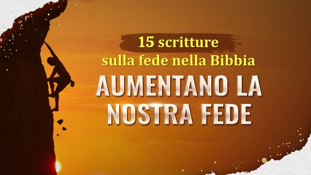 15 versetti biblici sulla fede aumentano la nostra fede