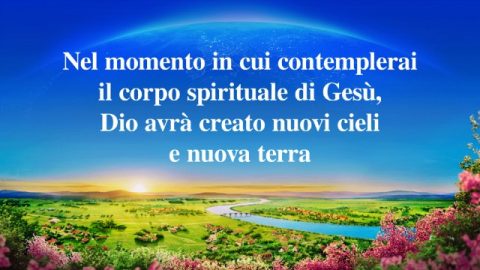 Dio avrà creato nuovi cieli e nuova terra