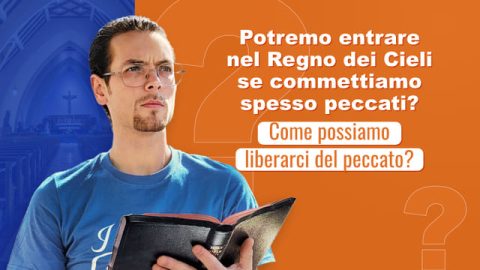 Coloro che peccano spesso possono entrare nel Regno dei Cieli?