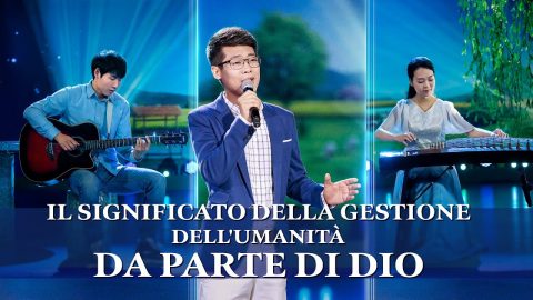 Canto di lode 2020 - Il significato della gestione dell'umanità da parte di Dio