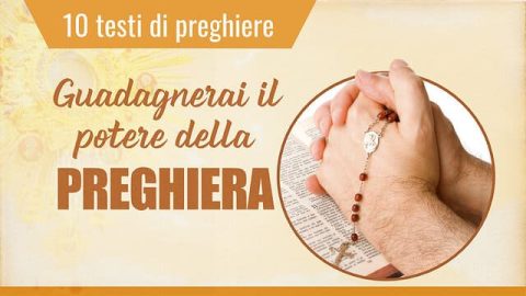 10 testi di preghiere. Guadagnerai il potere della preghiera