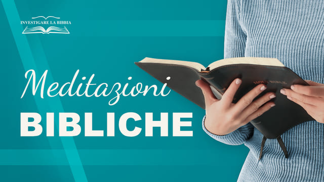 Meditazioni bibliche - La lettura del giorno