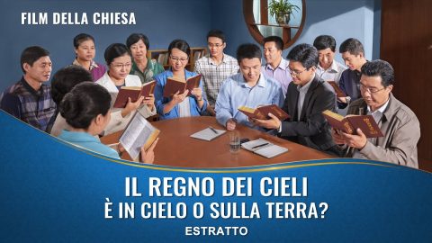 Film della chiesa | Il Regno dei Cieli è in cielo o sulla terra? (Estratto)