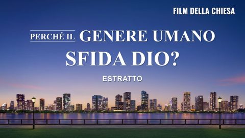 Film della chiesa | Perché il genere umano sfida Dio? (Estratto)