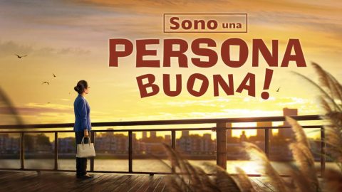 Film cristiano completo in italiano - "Sono una persona buona!" Qual è una vera persona buona?