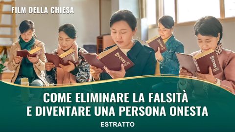 Film della chiesa | Come eliminare la falsità e diventare una persona onesta (Estratto)
