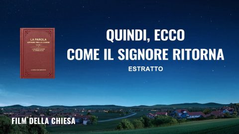 Film della chiesa | Quindi, ecco come il Signore ritorna (Estratto)